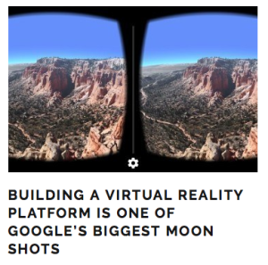 virtual reality google moonshot
